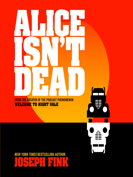Detalles del título Alice Isn't Dead de Joseph Fink - Lista de espera